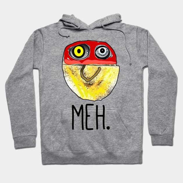 Have a meh day Hoodie by Walters Mom